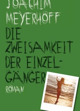 Meyerhoff-Die Zweisamkeit der Einzelgaenger